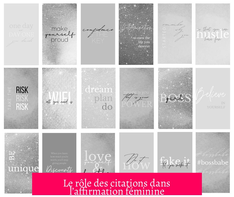 Le rôle des citations dans l’affirmation féminine