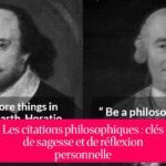 Les citations philosophiques : clés de sagesse et de réflexion personnelle