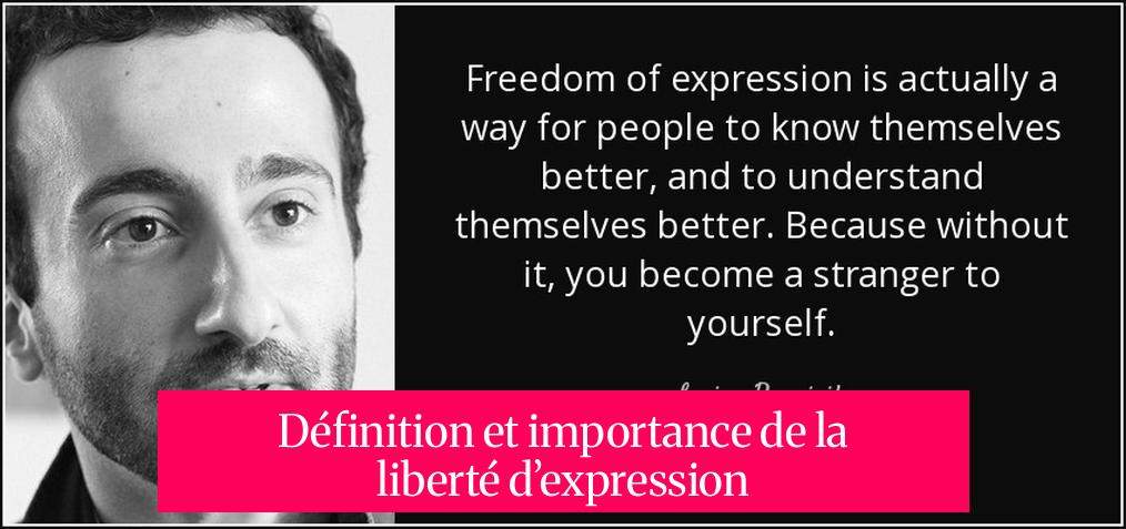 Définition et importance de la liberté d’expression