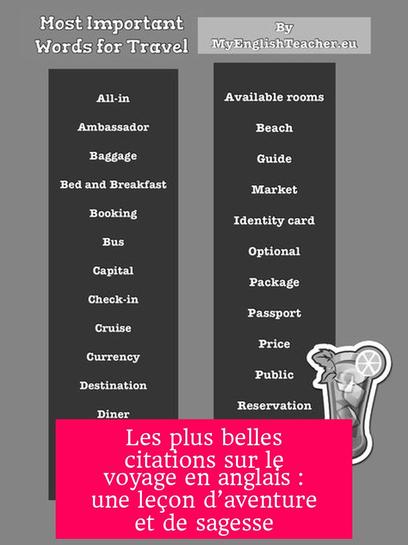 Les plus belles citations sur le voyage en anglais : une leçon d’aventure et de sagesse