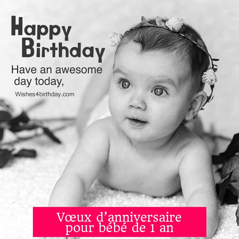 Vœux d’anniversaire pour bébé de 1 an