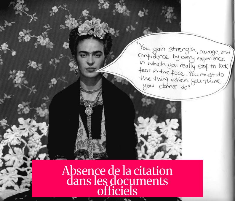 Absence de la citation dans les documents officiels