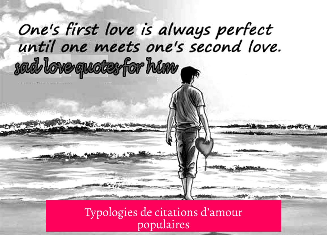 Typologies de citations d’amour populaires