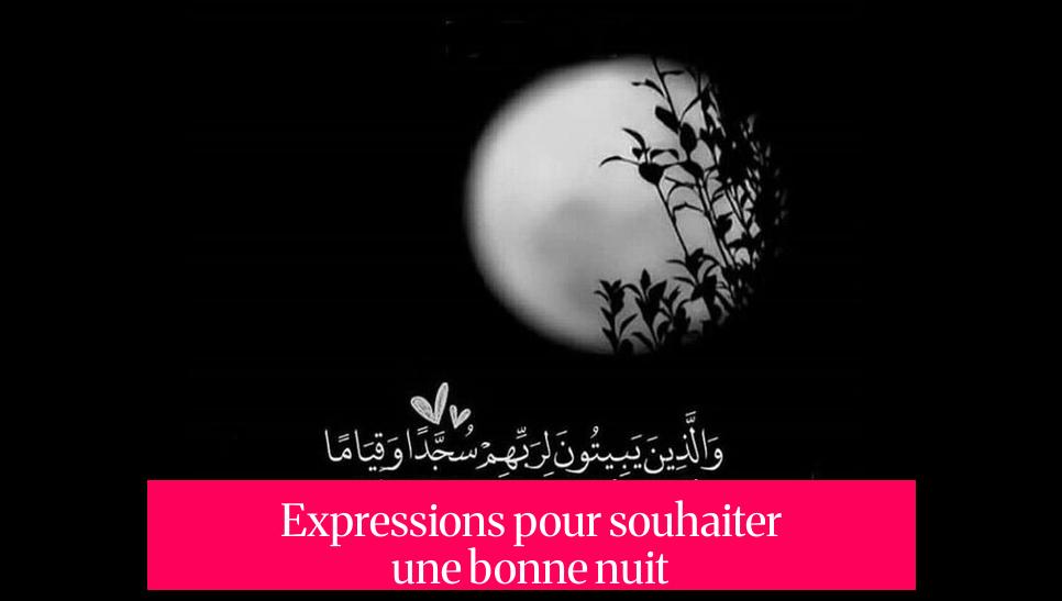 Expressions pour souhaiter une bonne nuit