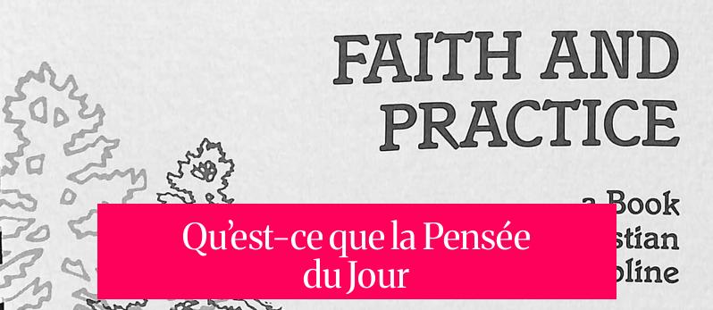 Qu’est-ce que la Pensée du Jour ?