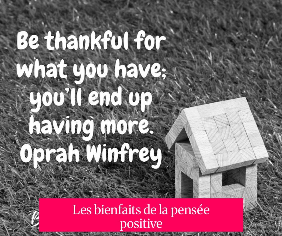 Les bienfaits de la pensée positive