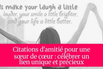 Citations d'amitié pour une sœur de cœur : célébrer un lien unique et précieux