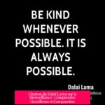Citation du Dalaï Lama sur la Bienveillance : Comprendre Gentillesse et Compassion