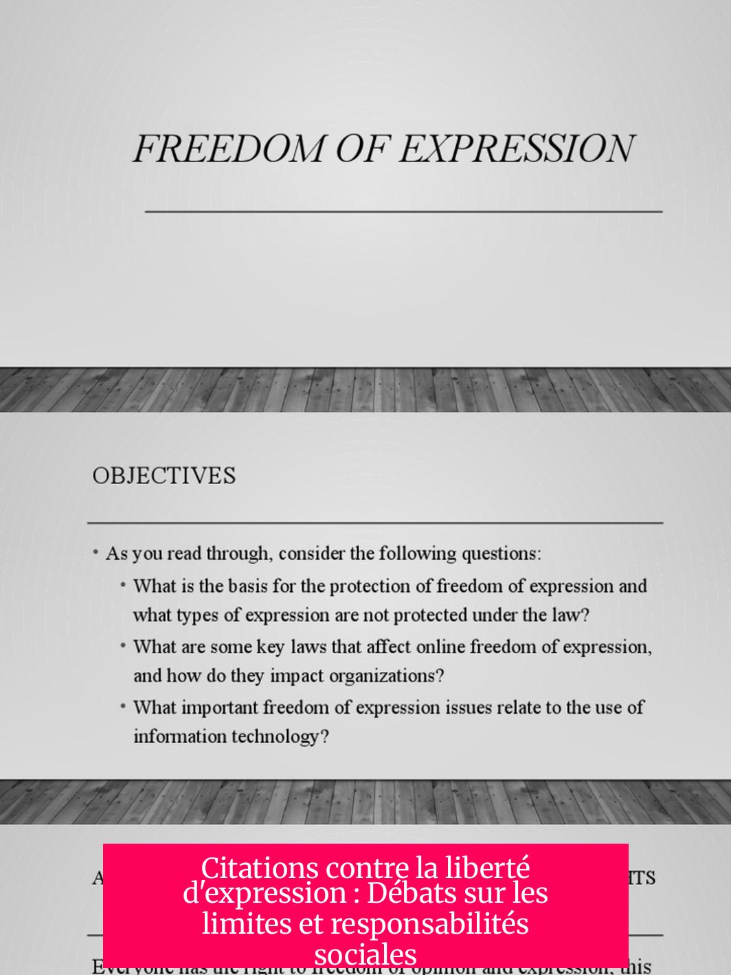 Citations contre la liberté d'expression : Débats sur les limites et responsabilités sociales