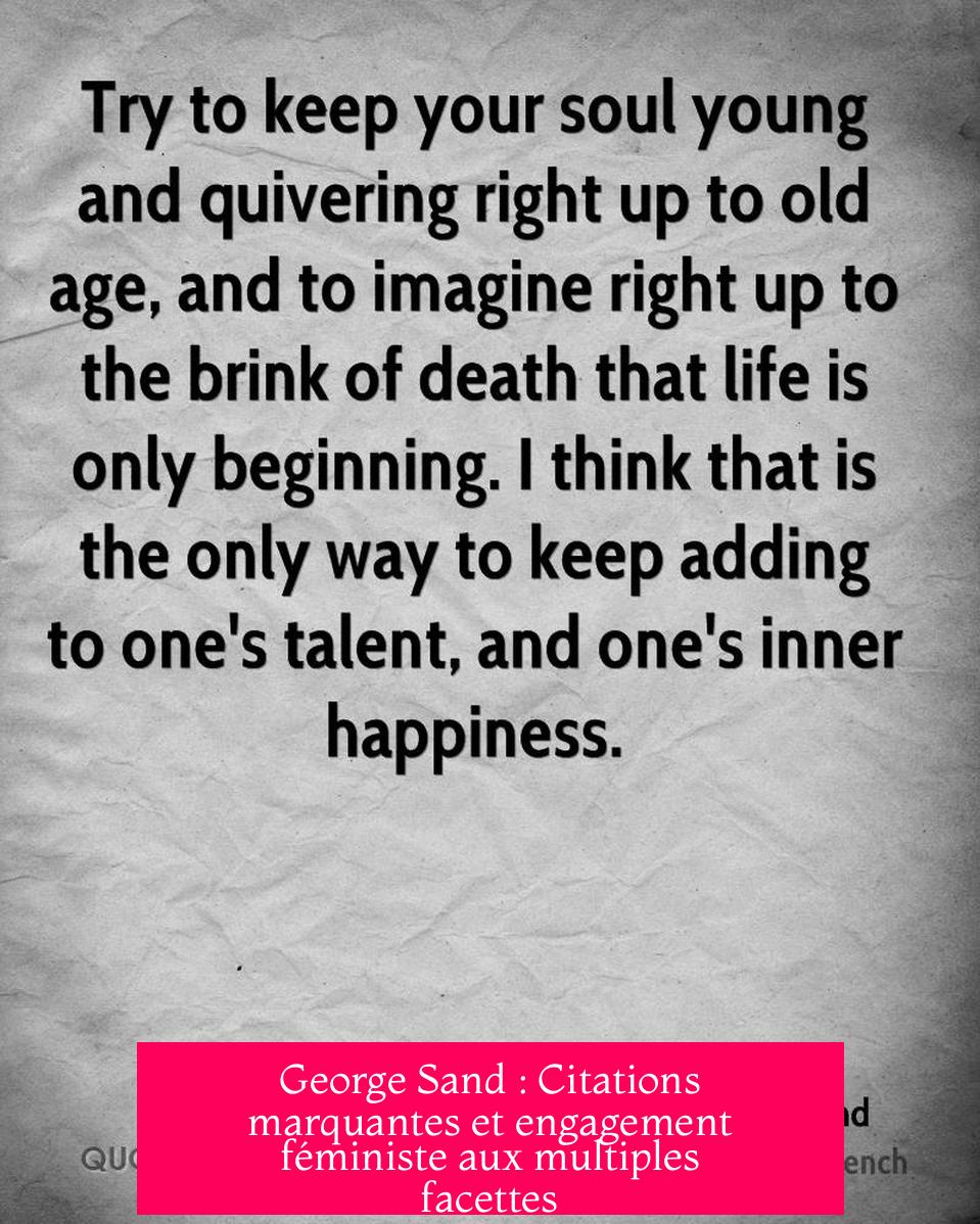 George Sand : Citations marquantes et engagement féministe aux multiples facettes