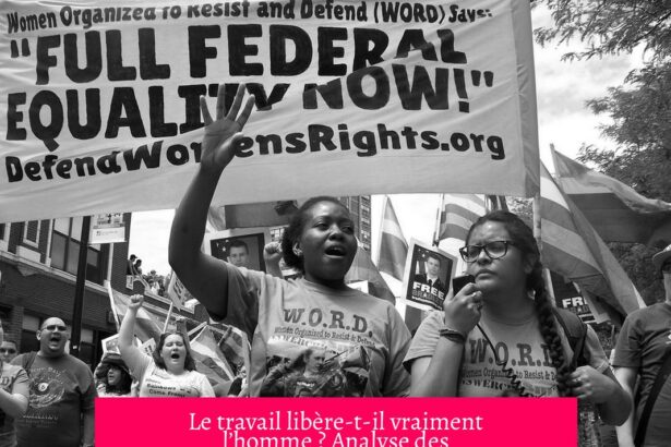 Le travail libère-t-il vraiment l’homme ? Analyse des contradictions et impacts révélateurs