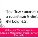 Citations de Victor Hugo sur l'Amour Maternel et son Influence Éternelle