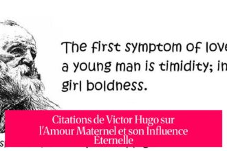 Citations de Victor Hugo sur l'Amour Maternel et son Influence Éternelle
