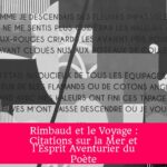 Rimbaud et le Voyage : Citations sur la Mer et l'Esprit Aventurier du Poète