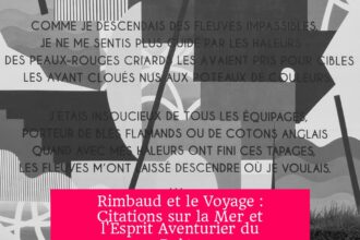 Rimbaud et le Voyage : Citations sur la Mer et l'Esprit Aventurier du Poète