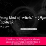 Citations de Tiberge dans Manon Lescaut : Moralité et amitié face à la passion destructrice