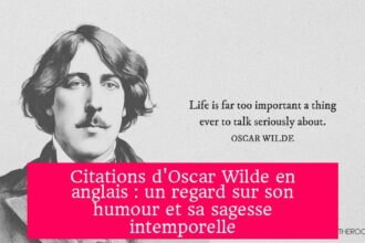 Citations d'Oscar Wilde en anglais : un regard sur son humour et sa sagesse intemporelle