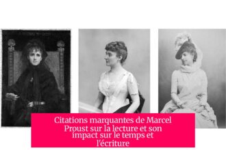Citations marquantes de Marcel Proust sur la lecture et son impact sur le temps et l'écriture