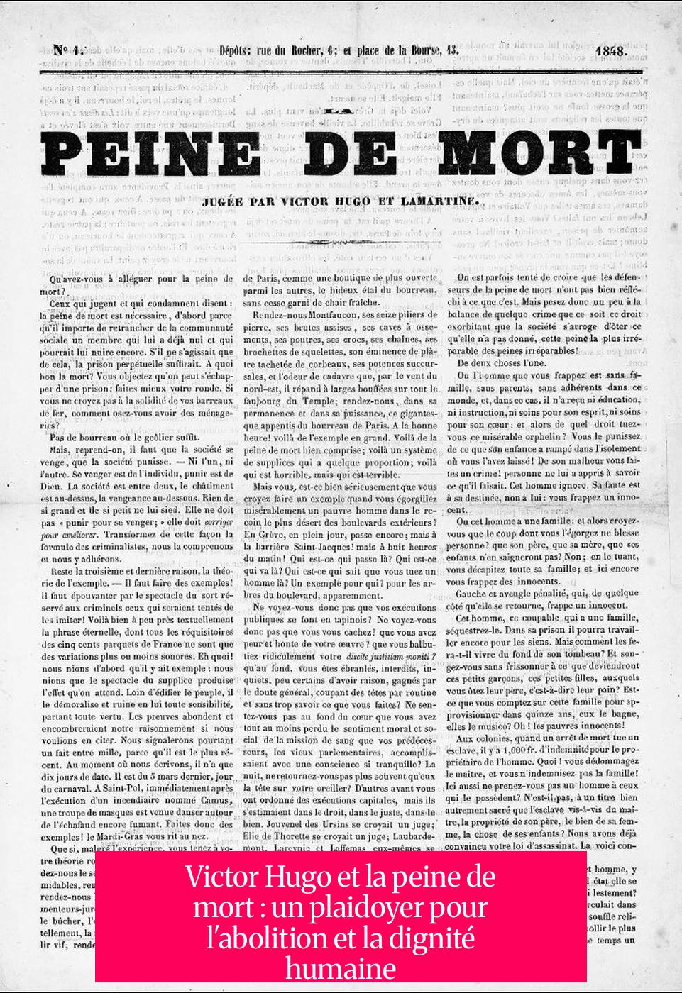 Victor Hugo et la peine de mort : un plaidoyer pour l'abolition et la dignité humaine