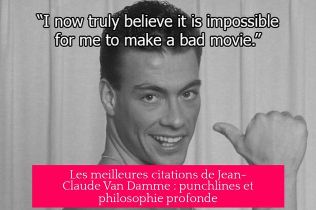 Les meilleures citations de Jean-Claude Van Damme : punchlines et philosophie profonde