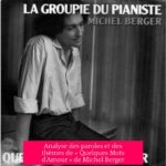 Analyse des paroles et des thèmes de « Quelques Mots d'Amour » de Michel Berger