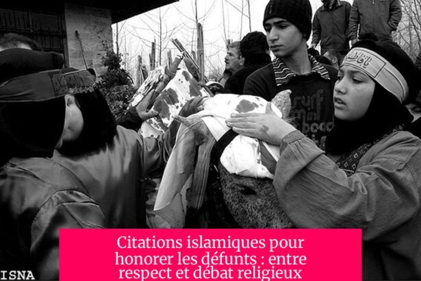 Citations islamiques pour honorer les défunts : entre respect et débat religieux