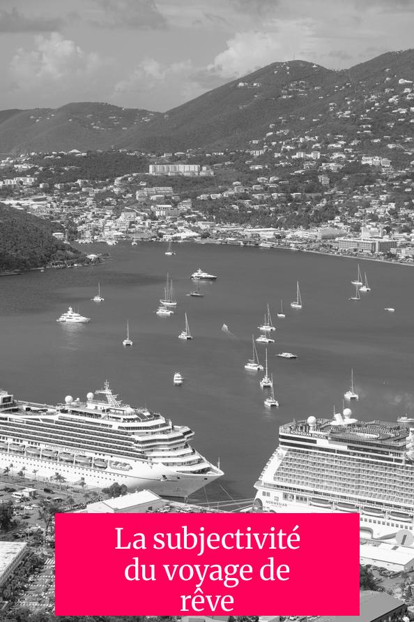 La subjectivité du voyage de rêve