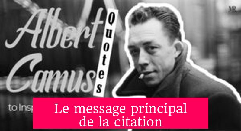 Le message principal de la citation