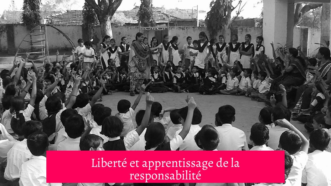 Liberté et apprentissage de la responsabilité