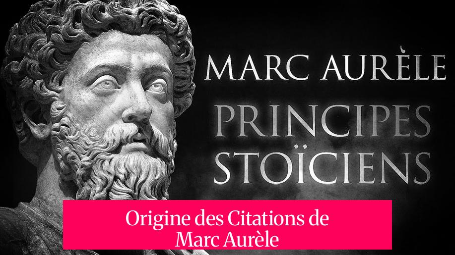 Origine des Citations de Marc Aurèle