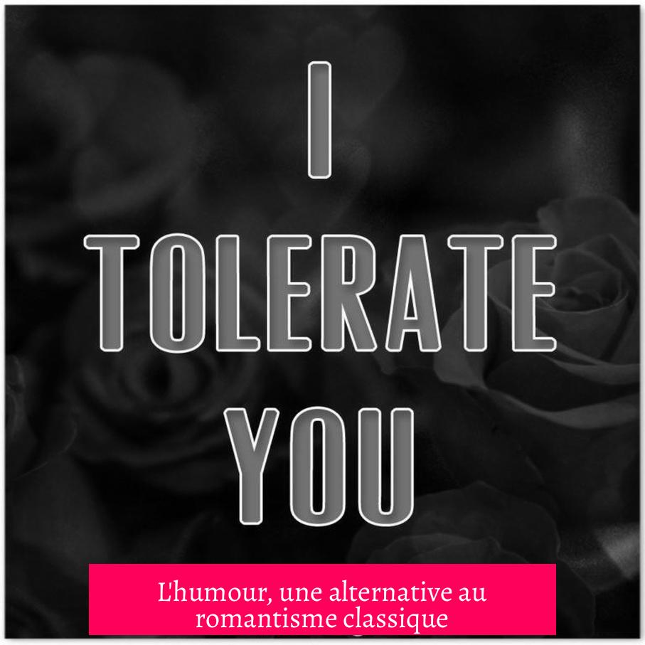 L'humour, une alternative au romantisme classique