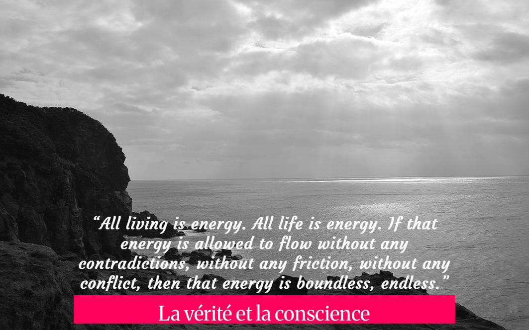 La vérité et la conscience