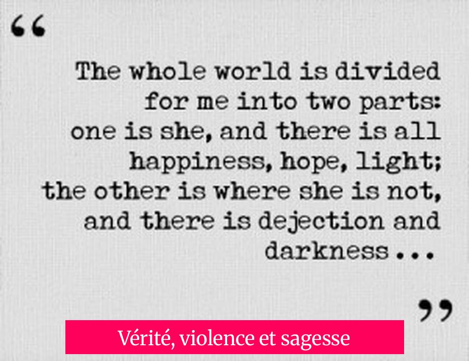 Vérité, violence et sagesse