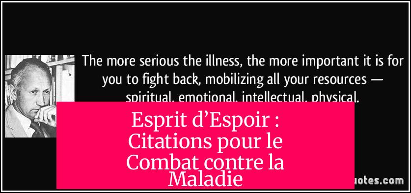 Esprit d’Espoir : Citations pour le Combat contre la Maladie