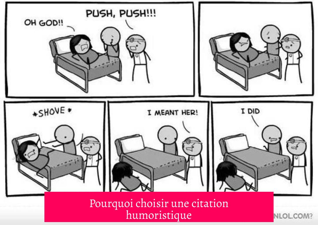 Pourquoi choisir une citation humoristique ?