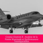 Cessna Citation X : Analyse de la Portée Maximale et Performances Incomparables
