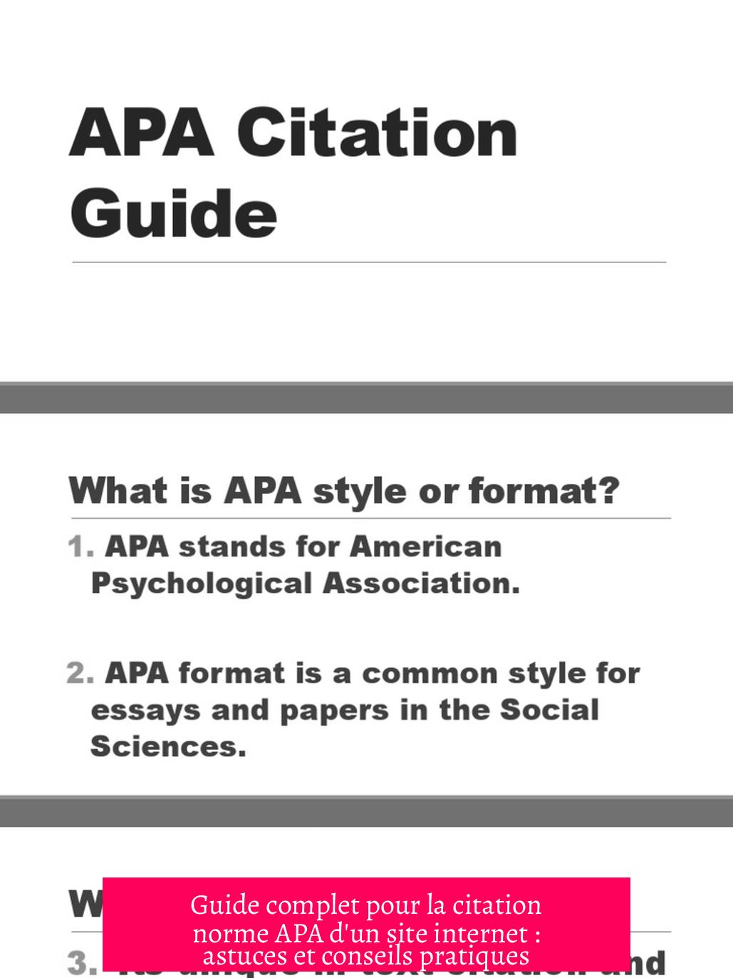 Guide complet pour la citation norme APA d'un site internet : astuces et conseils pratiques