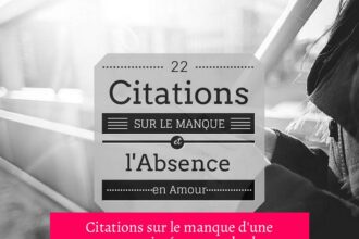 Citations sur le manque d'une personne aimée : entre douleur et tendresse
