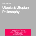 Citations sur l'utopie selon Voltaire : idées clés et réflexions philosophiques