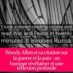 Woody Allen et sa citation sur la guerre et la paix : un humour révélateur et une réflexion profonde