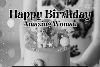 Citations pour anniversaire femme : messages émouvants, drôles et élégants à partager