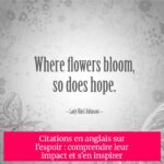 Citations en anglais sur l'espoir : comprendre leur impact et s'en inspirer