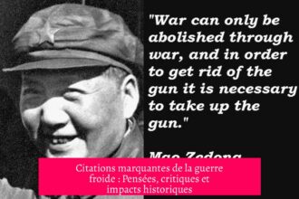 Citations marquantes de la guerre froide : Pensées, critiques et impacts historiques