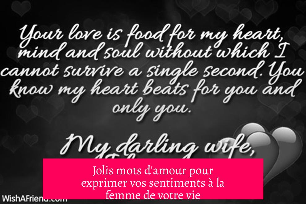 Jolis mots d'amour pour exprimer vos sentiments à la femme de votre vie