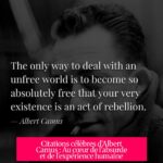 Citations célèbres d'Albert Camus : Au cœur de l'absurde et de l'expérience humaine