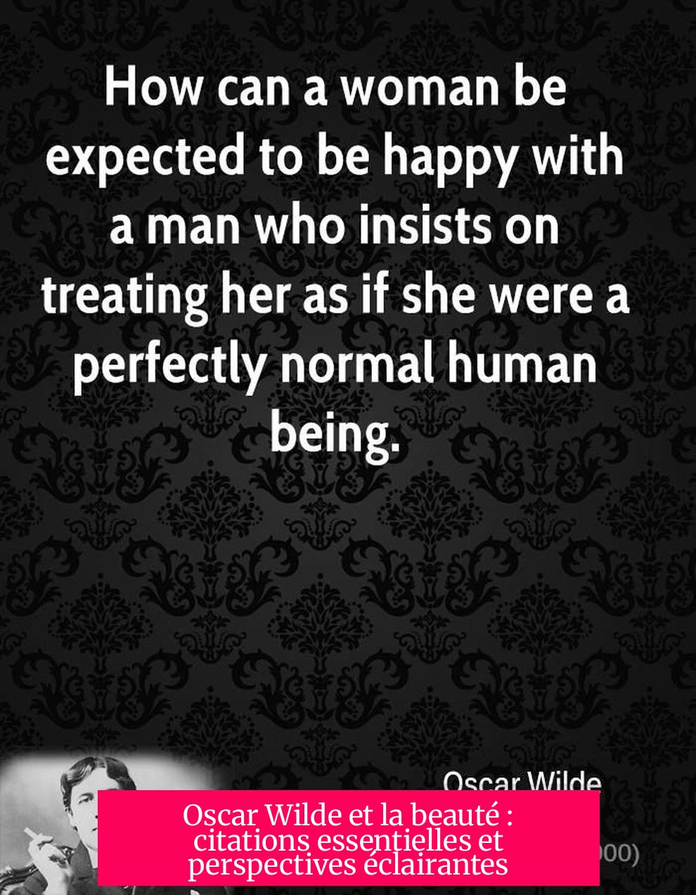 Oscar Wilde et la beauté : citations essentielles et perspectives éclairantes