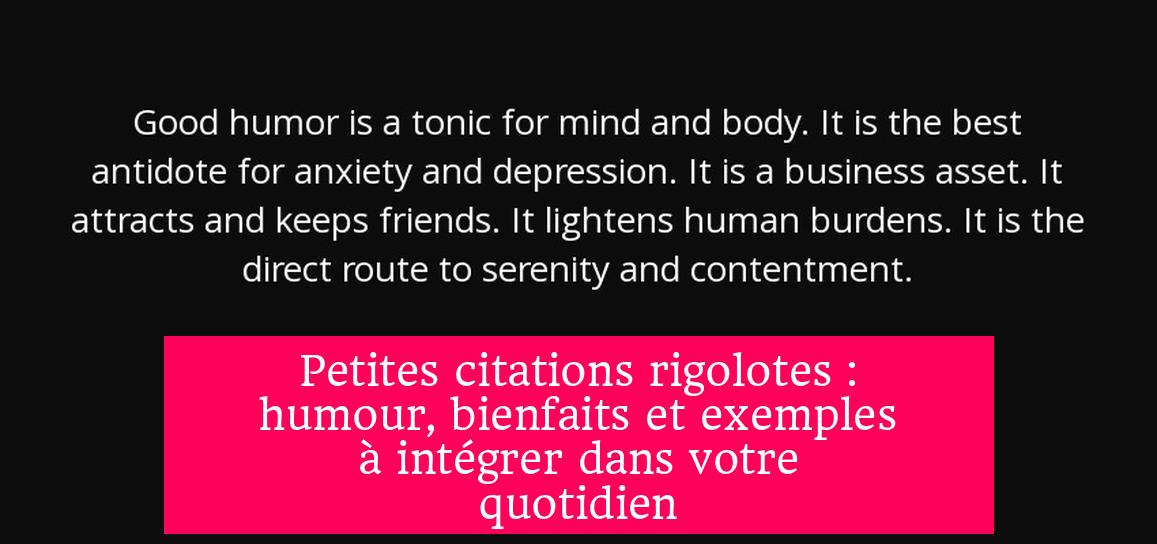 Petites citations rigolotes : humour, bienfaits et exemples à intégrer dans votre quotidien