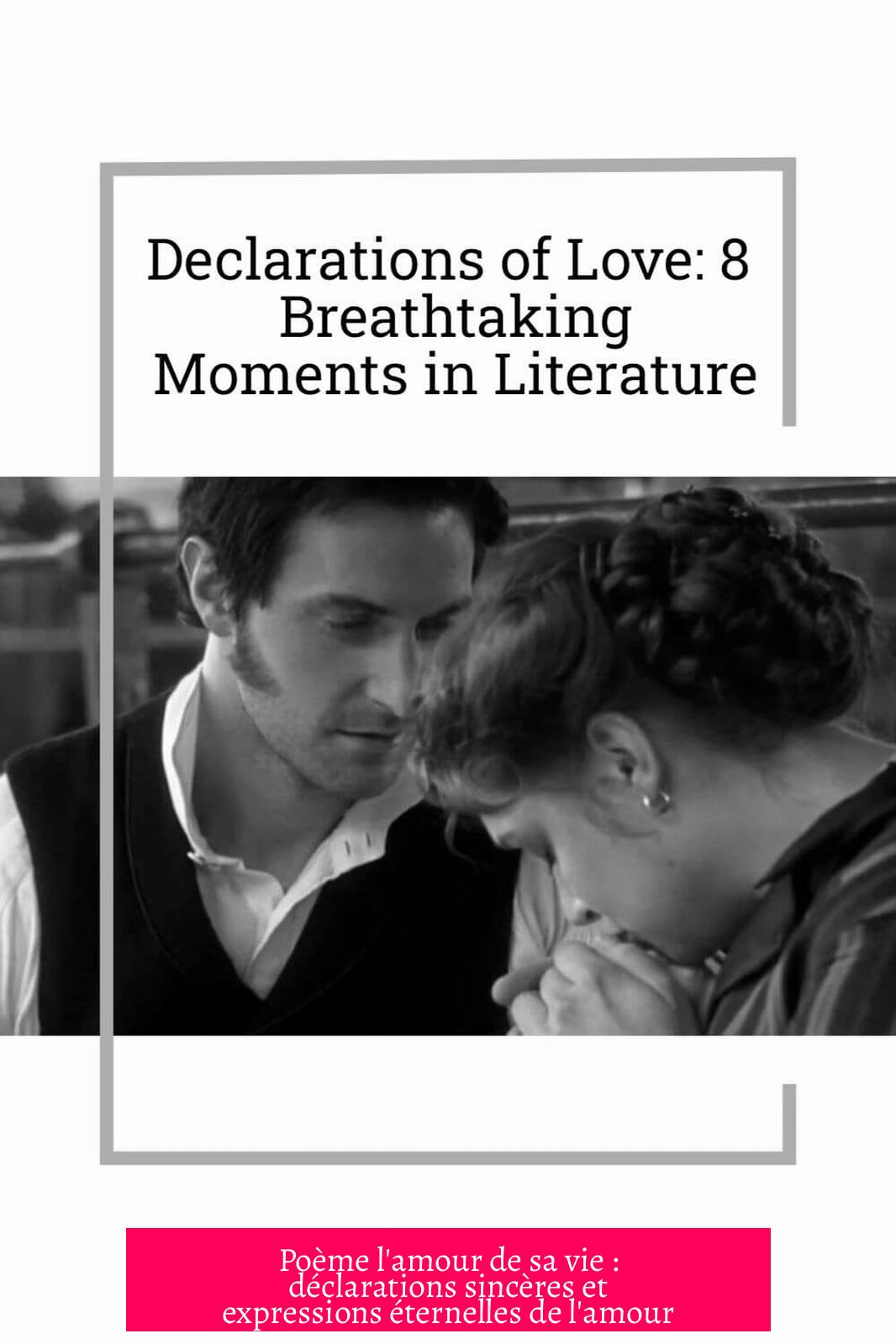 Poème l'amour de sa vie : déclarations sincères et expressions éternelles de l'amour