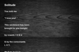 Poèmes sur la solitude amoureuse : thèmes, réflexions et ressentis poétiques
