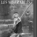 Les Misérables de Victor Hugo : guide complet du format Livre de Poche